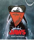 Jaws Pin Badge Limited Edition
